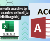 CÃ³mo convertir un archivo de acceso a un archivo de Excel [La definitiva guida]