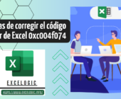 7 formas de corregir el cÃ³digo de error de Excel 0xc004f074